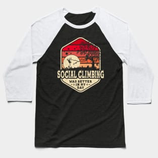 Social Climbing Baseball T-Shirt